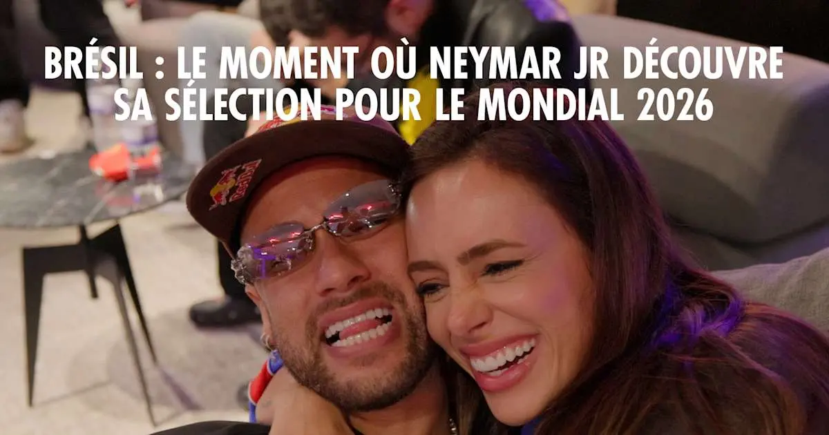 Brésil : le moment où Neymar Jr découvre sa sélection pour le Mondial 2026