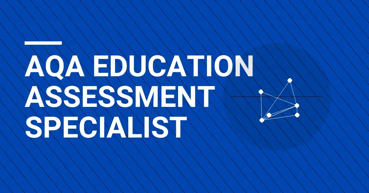AQA Education Assessment Specialist