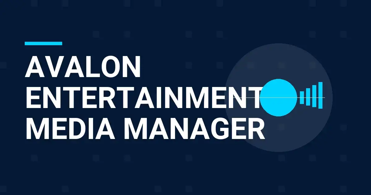 Avalon Entertainment Media Manager
