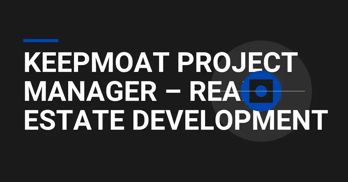 Keepmoat Project Manager – Real Estate Development