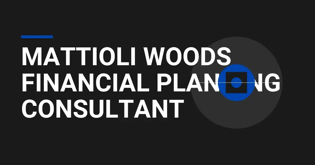Mattioli Woods Financial Planning Consultant