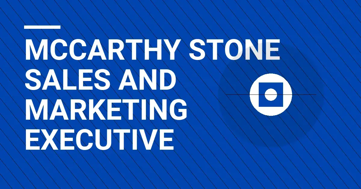 McCarthy Stone Sales and Marketing Executive
