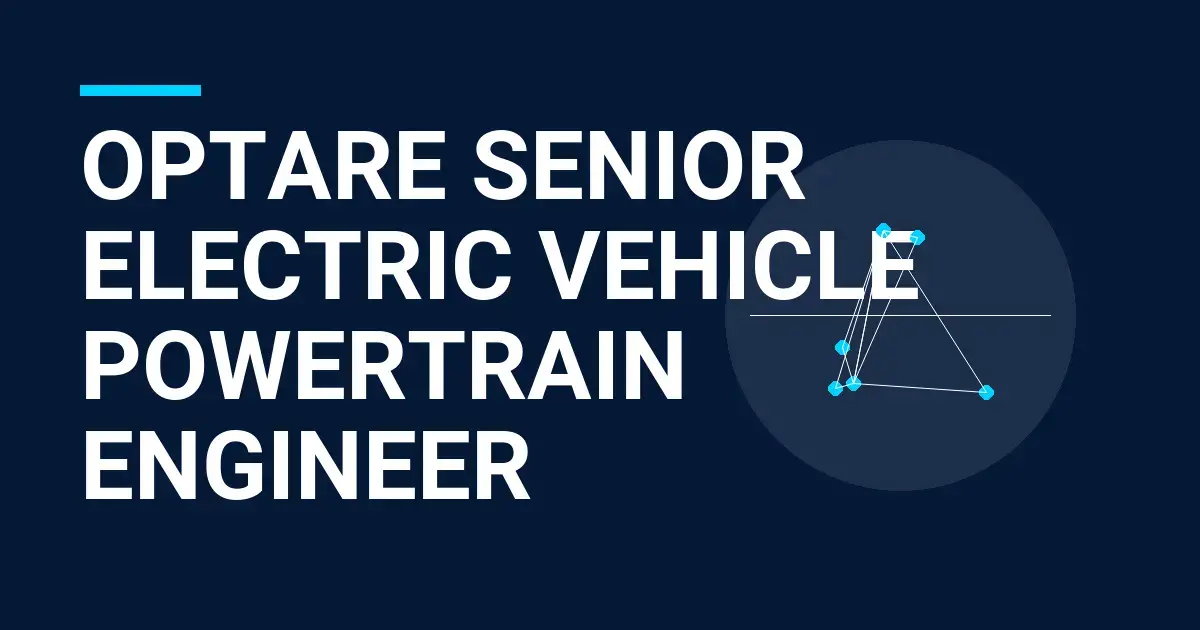Optare Senior Electric Vehicle Powertrain Engineer