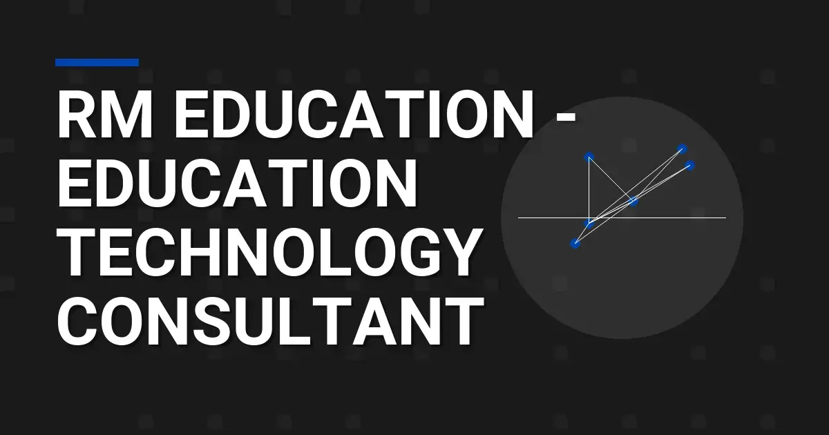 RM Education - Education Technology Consultant