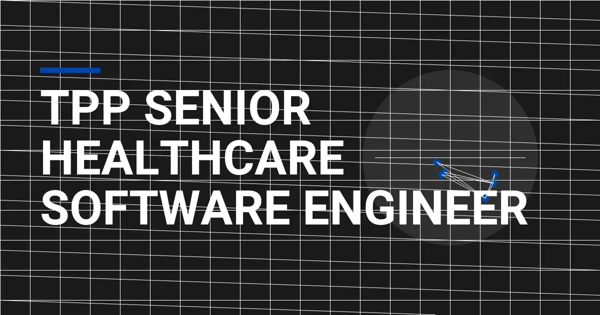 TPP Senior Healthcare Software Engineer