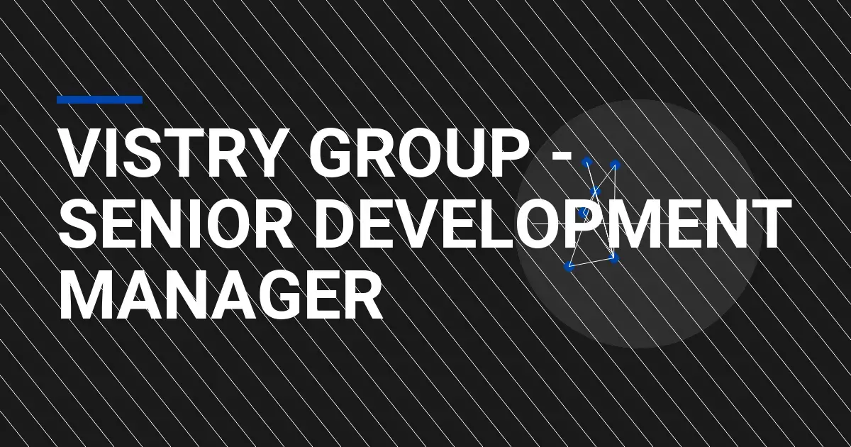 Vistry Group - Senior Development Manager