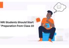 Why NRI Students Should Start NEET Preparation from Class 10