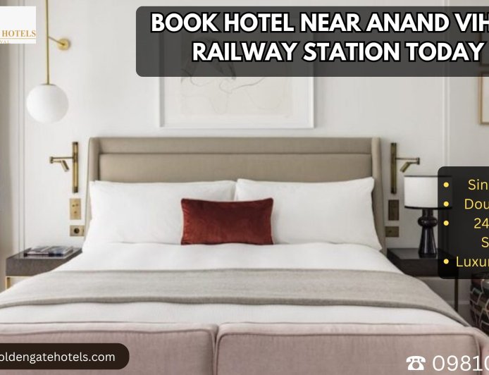 Book Hotel Near Anand Vihar Railway Station Today